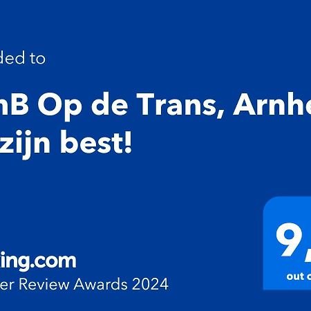Benb Op De Trans, Arnhem Op Zijn Best! 외부 사진
